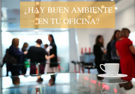 ¿hay buen ambiente en tu oficina-.png