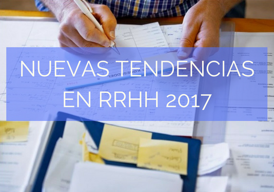 9 -nuevas tendencias en RRHH 2017.png