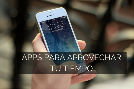 Apps para aprovechar tu tiempo.png