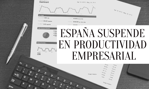 La productividad empresarial en España disminuye cada vez más