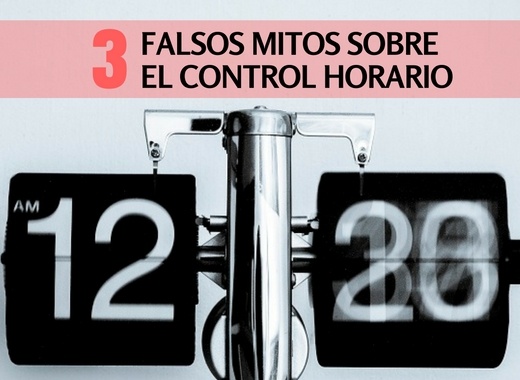 3_FALSOS_MITOS_SOBRE_EL_CONTROL_HORARIO.jpg